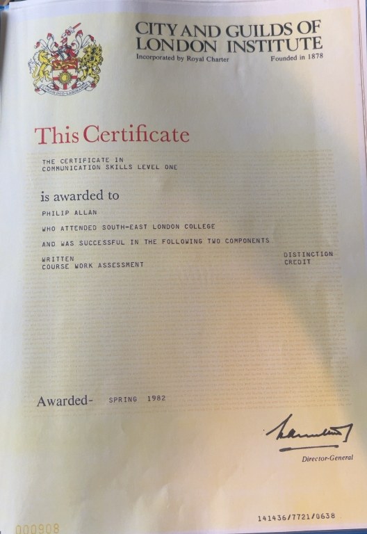 City and Guilds of London Institute certificate in Communication Skills Level One awarded to Philip Allan, who attended South-East London College, Spring 1982